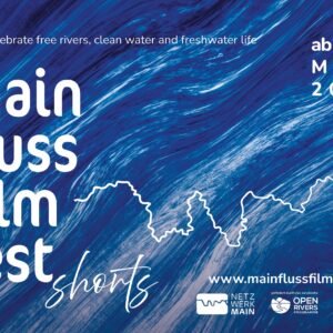 „Bayerns Bächen geht die Luft aus“ will be screened in 7 cities as part of the Main FlussFilmFests(14.3.-24.3.)